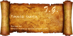 Tausig Gyula névjegykártya